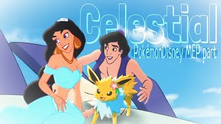Celestial || Pokemon Disney { mep part for SeleneTheWerewolf }