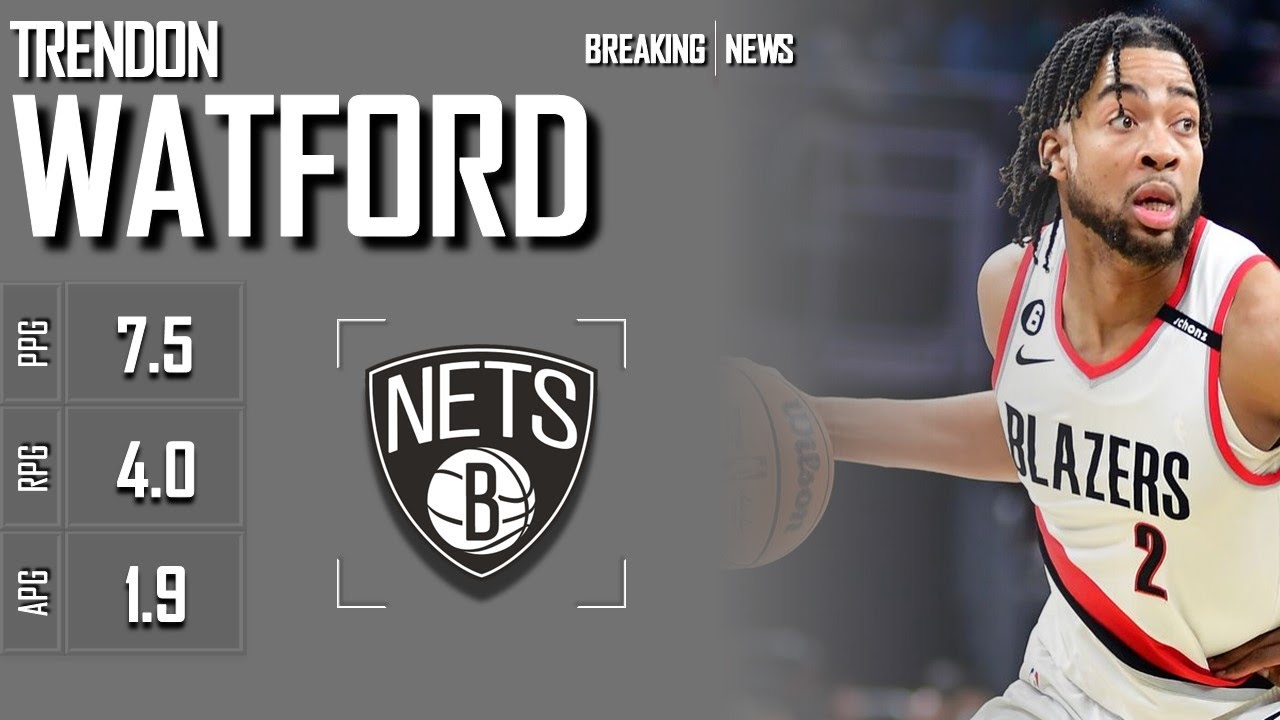 BROOKLYN NETS: Trendon Watford ᴴᴰ