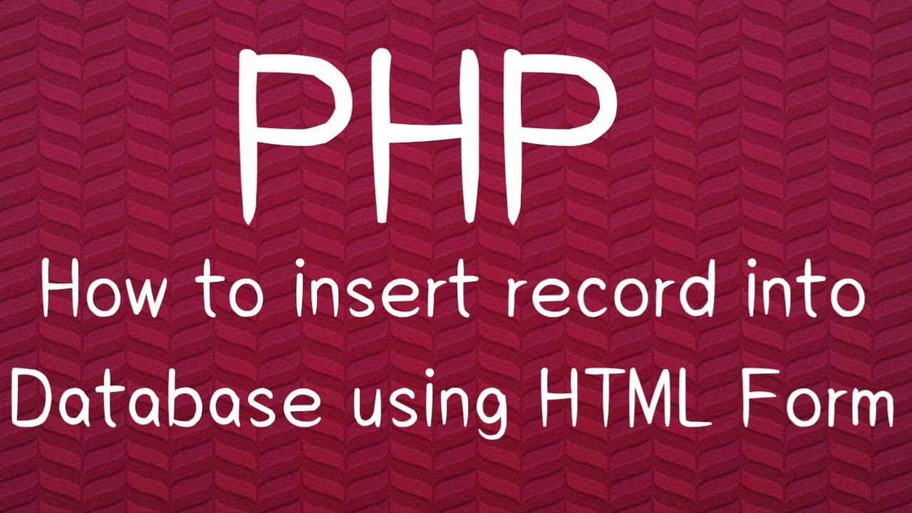 How To Insert Record in Database Using HTML Form | My SQL | PHP - YouTube