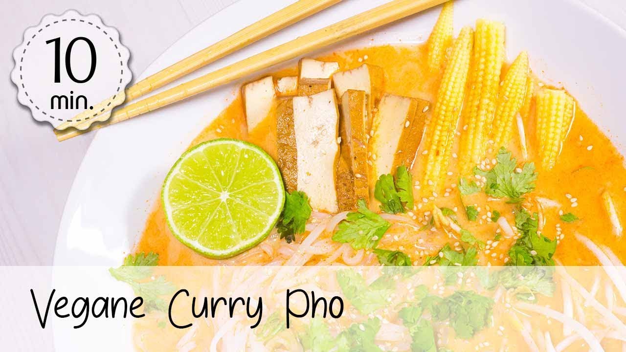 Vegane Curry Pho einfach & gesund - Pho Rezept Vegan - Asiatisches Suppen Rezept! | Vegane Rezepte