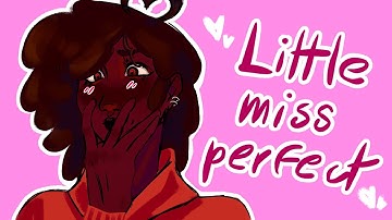 Little Miss Perfect || OC Animatic