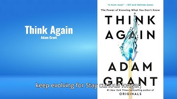 Think Again: The Power of Knowing What You Don’t Know