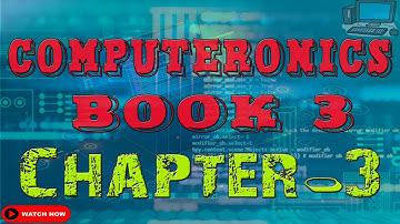 COMPUTRONICS BOOK- 3  | CHAPTER - 3