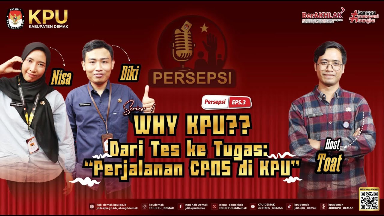 Persepsi #3: WHY KPU?? Dari test ke tugas: 
