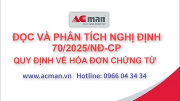Đọc phân tích nghị định 70/2025/NĐ CP quy định về hóa đơn chứng từ