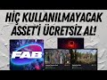 BEDAVA DİYE KOVALADIĞIMIZ FAB ASSET'DE BU AY BUNLAR VAR!