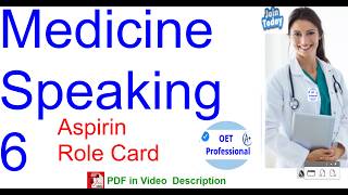 OET Speaking. Medicine. 6 Aspirin Role Card