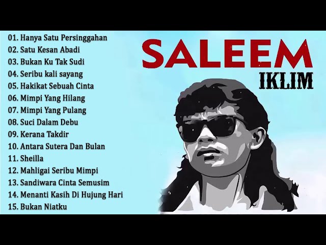 Full Album Saleem Iklim - Lagu Malaysia Lama Populer class=