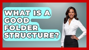 What Is A Good Folder Structure? - The Personal Growth Path