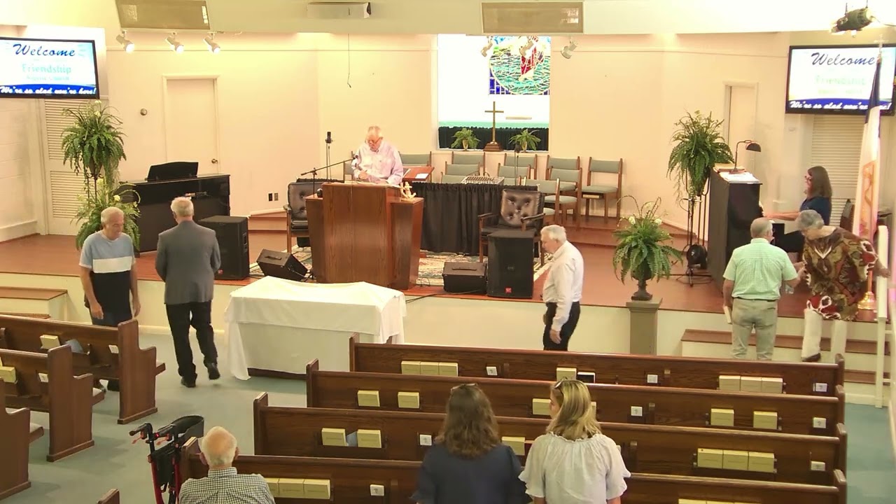 Friendship Baptist Church Sunday Morning Service 8-23-2026
with the Lord's Supper