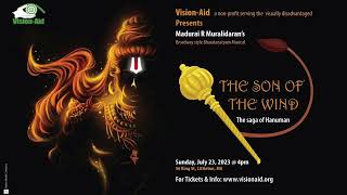 Vision-Aid Presents The Son of the Wind - The Saga of Hanuman by Ramachandran Muralidaran