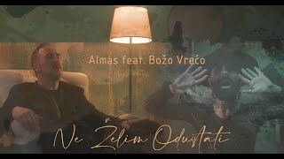 Almas feat. Božo Vrećo - Ne želim odustati