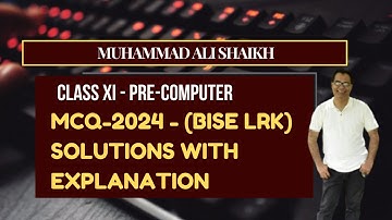 11th Class Computer MCQ Paper 2024 solutions with explanation | BISE Larkano