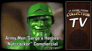 Army Men: Sarge’s Heroes "Nutcracker" Commercial 📺 From The Collection TV