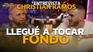 LLEGUÉ A TOCAR FONDO - entrevista a Christian Ramos Que Dice Mi Gente Podcast