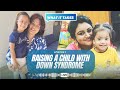 Episode  1 whatittakes raising a child with down syndrome with priyanshu s