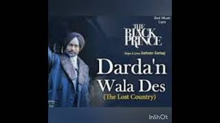 Details Darda'n Wala Des(The Lost home) Song of Satinder Sartaaj News