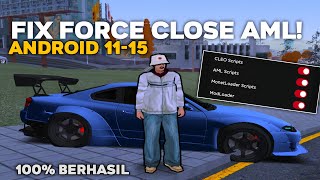 TUTORIAL FIX ATASI FORCE CLOSE SAAT AKTIFKAN AML - ANDROID 11-15| GTA SAMP ANDROID