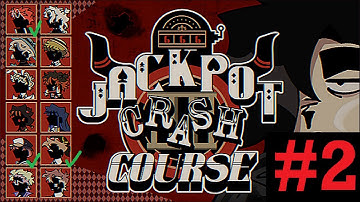 Jackpot Crash Course | Chapter 1 Part 1 | #2: michevious thieves route