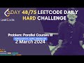 Day 48/75: Problem Name: Parallel Courses III | Leetcode | #75DaysHardLeetcode