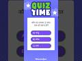 Quiz time|#shorts #ytshorts #quiz