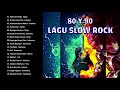 LAGU JIWANG SLOW ROCK POPULAR TERBAIK MALAYSIA 80an 90an   ROCK KAPAK LAMA TERBAIK