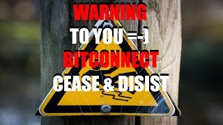 **BEWARE** - Crypto BitConnect (BCC) Handed Emergency Cease and Desist Order