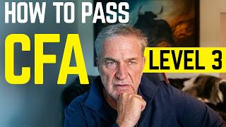 How to Pass CFA Leve 3 @MarkMeldrum ​
