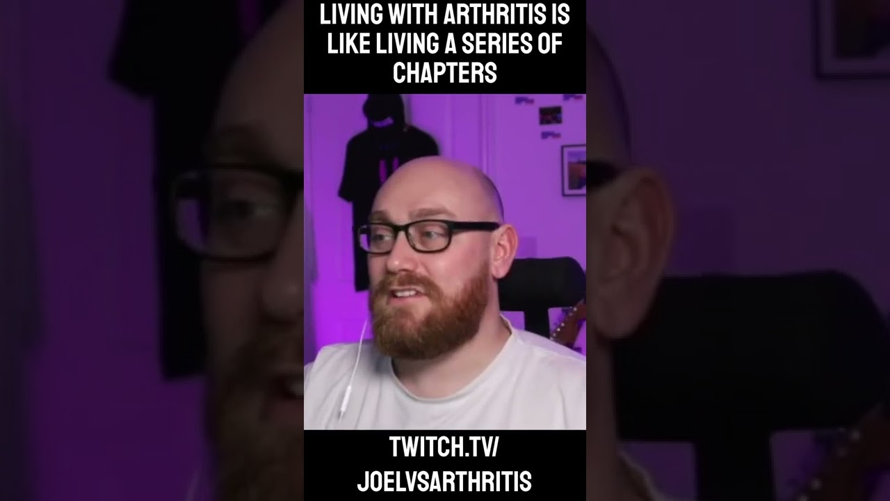 Living with Arthritis is like living a series of chapters 