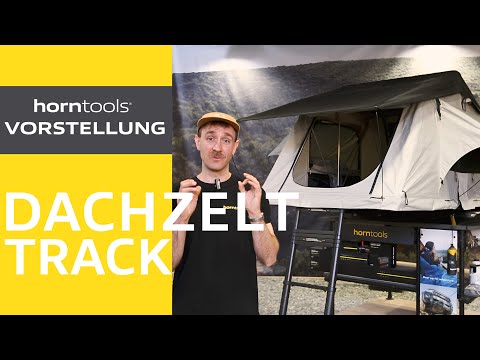Vorstellung: Dachzelt Track – Einfach, leicht und zuverlässig | horntools