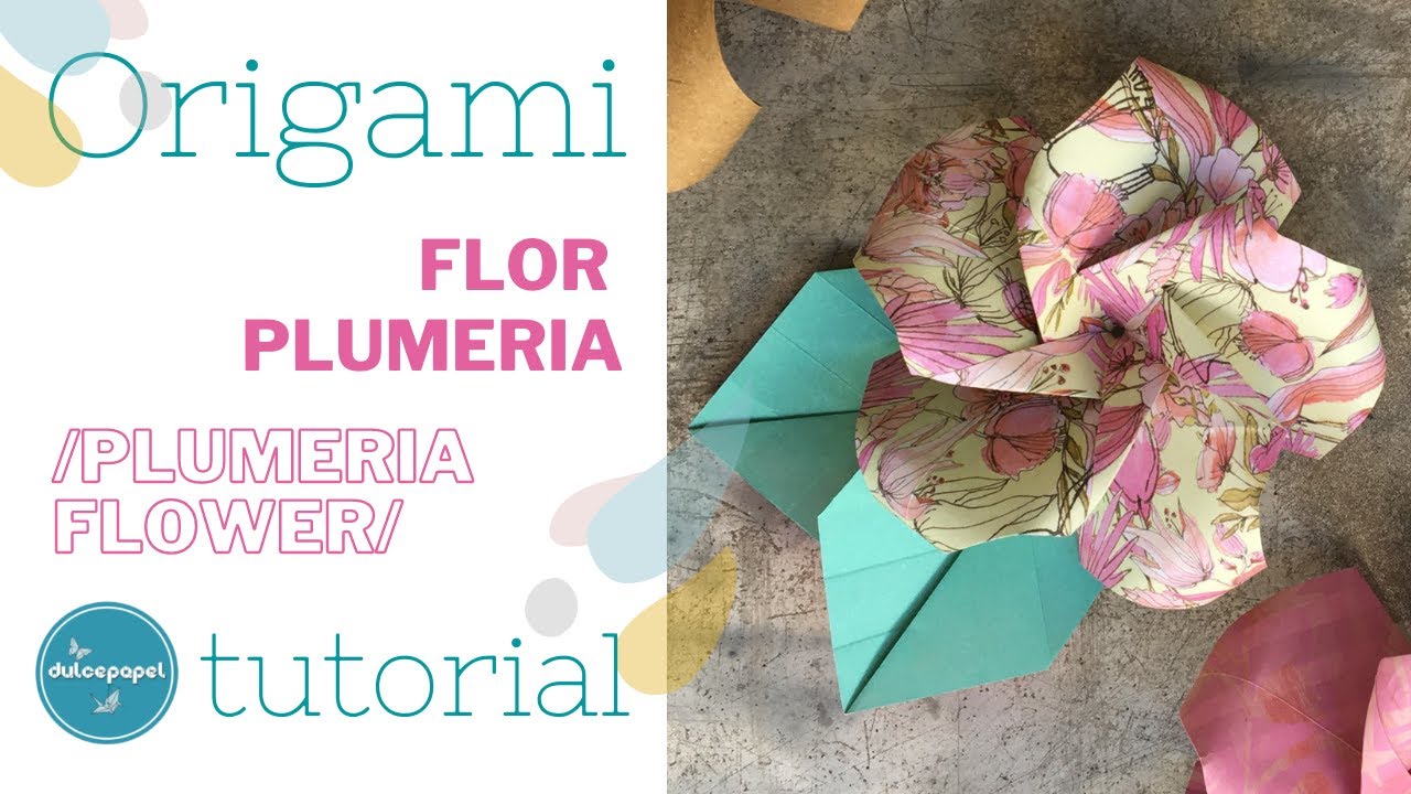 Origami flower Flor Origami Plumeria (LaFosse) Tutorial DIY