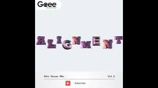 Alignment Vol. 3 | Afro House | Afro Tech Mix 🎧