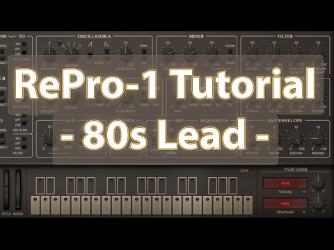 u he RePro 1 Tutorial - 80s Lead #2 Workshop