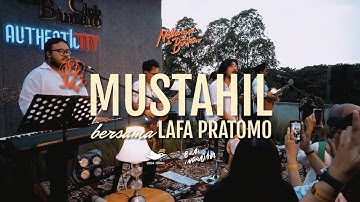 Bilal Indrajaya - Mustahil (Langsung dari Sesi Intim Nelangsa di Bintaro)