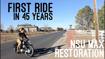 First Ride in 45 Years-1953 NSU Max 250 Motorcycle Restoration