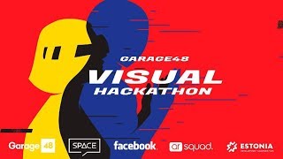 Garage48 Visual Hackathon 10th of June, Final event