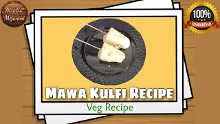 EP 33 | Mawa Kulfi Recipe | Homemade Grainy Kulfi | Niralis Mejwani