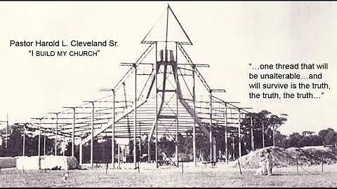 Harold L. Cleveland Sr. "I Build My Church"