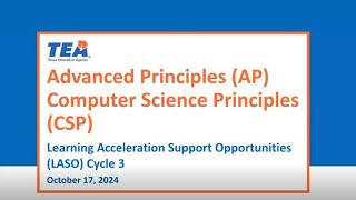 LASO Cycle 3 - Advanced Principles Computer Science Principles Webinar (10.17.24)