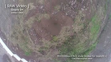 cnchelicopter.com mc6500gopro-BLG 3 Axis gimbal working demo