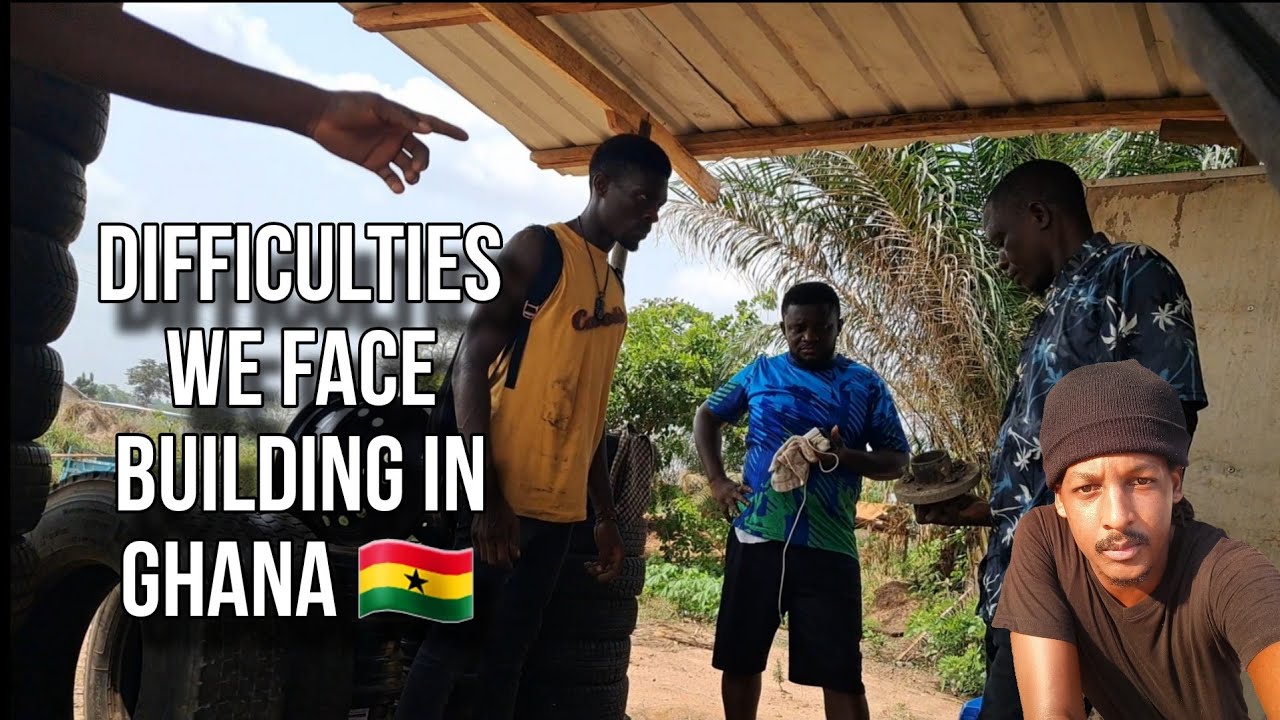 Building In Ghana| Difficulties| Madame Shirley's Project