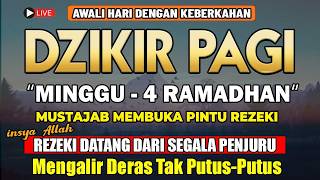 Download Lagu PUTAR DZIKIR INI ! Dzikir Pagi Mustajab Hari Minggu Pembuka Pintu Rezeki Dari Segala Penjuru MP3