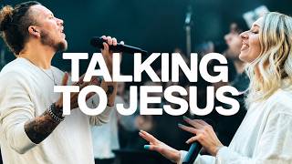TALKING TO JESUS | Elevation Worship | Maverick City feat. Brandon Lake