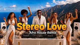 Stereo Love - Edward Maya Afrythix Afro House Remix 2026 Melodic Tribal Vibes