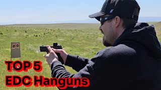 Joe's TOP 5 EDC Handguns!