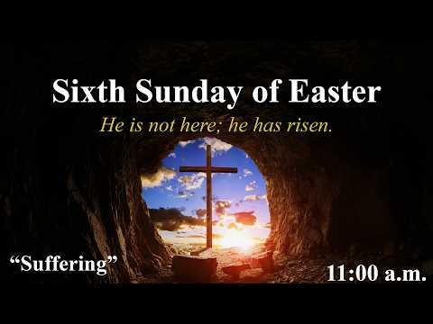 11 a.m. Sunday Worship May 10, 2026