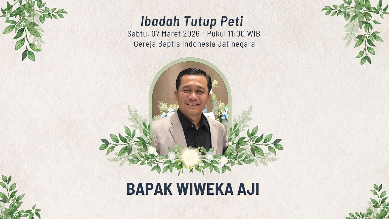 Ibadah Tutup Peti | Bapak Wiweka Aji | Sabtu 07 Maret 2026 | GBI Jatinegara