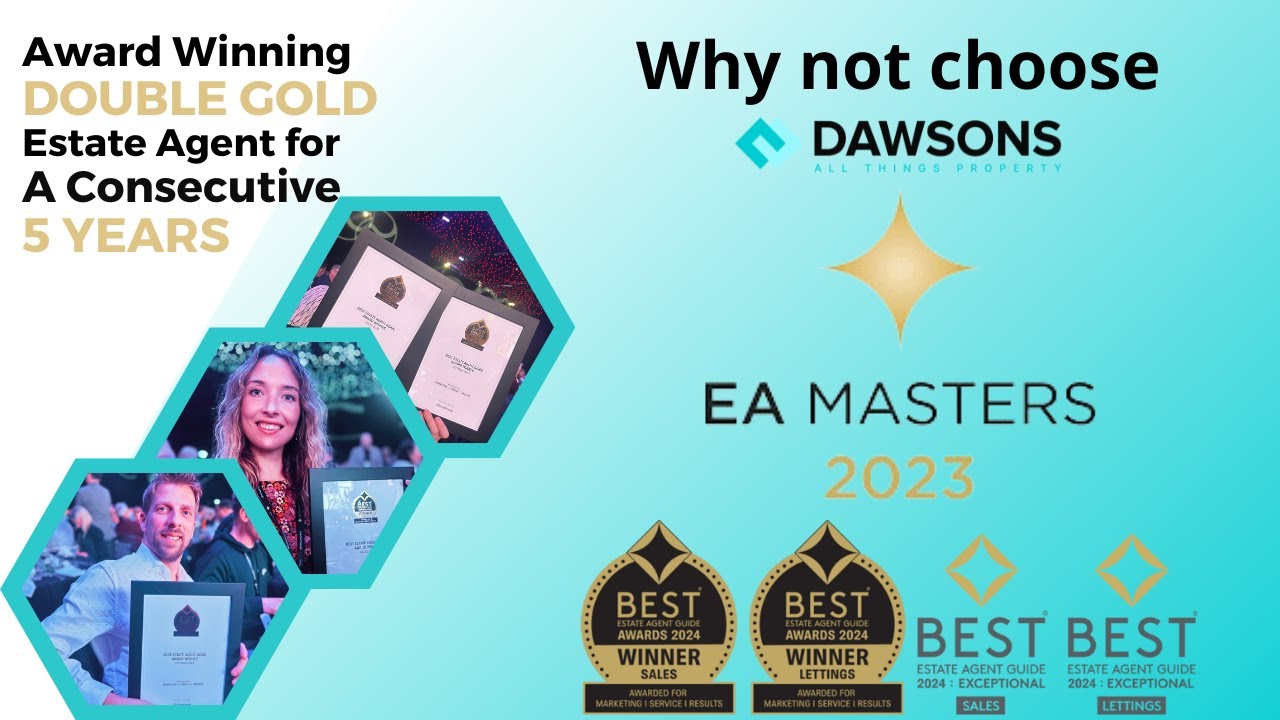 Why not choose Dawsons? Your local Mutli-Award Winning Estate Agent, for all your property needs