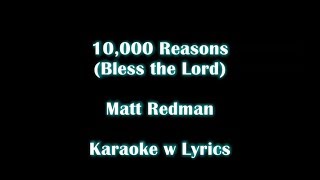 Ten thousand reasons - karaoke w lyrics (girls key)