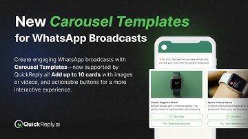 How to create WhatsApp Carousel Templates with QuickReply.ai – A Step-by-Step Guide
